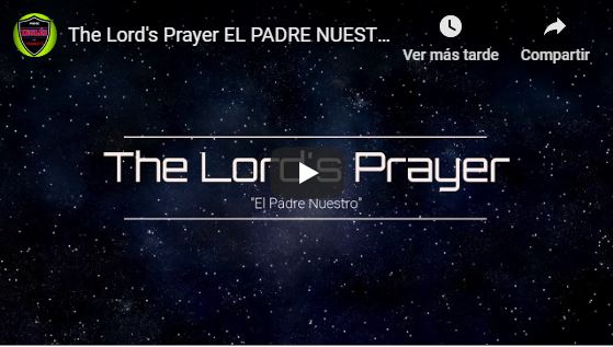 The Lord's Prayer – EL PADRE NUESTRO – Aprende Inglés Más Fácilmente